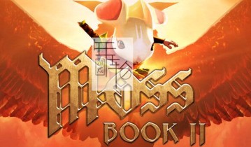 【VR】单机游戏《莫斯历险记2 Moss:Book II》中文版下载